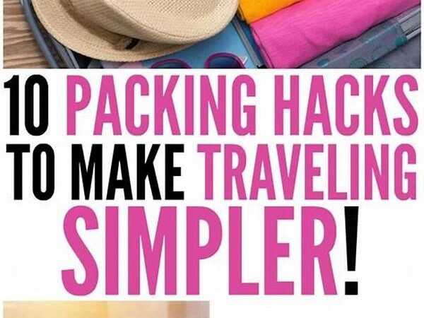 Best Packing Hacks For Budget Travelers