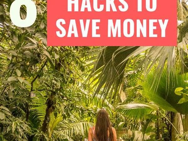 Top 10 Travel Hacks To Save Money In 2025