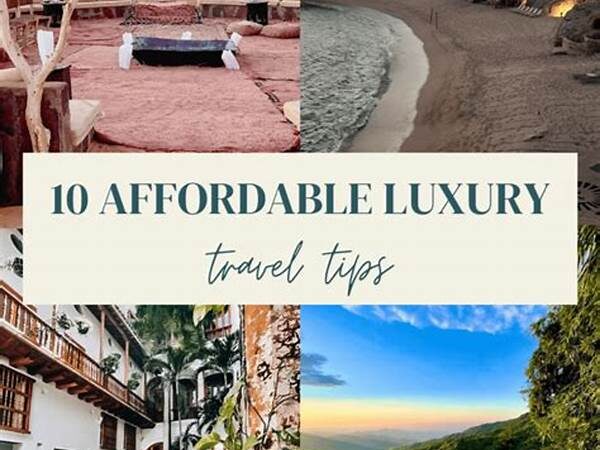 Top Hacks For Affordable Luxury Travel